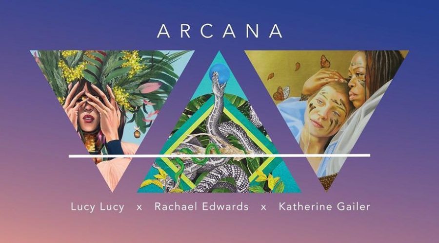 Arcana by Katherine Gailer, Lucy Lucy and Rachael Edwards